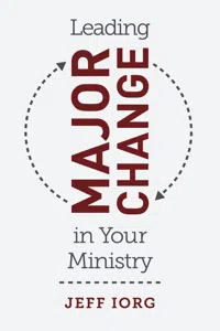 Leading Major Change in Your Ministry_cover