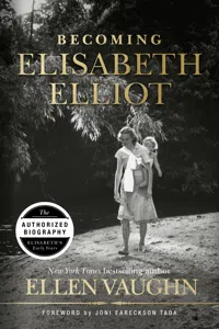 Becoming Elisabeth Elliot_cover