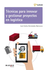 Técnicas para innovar y gestionar proyectos en logística. Aurum 1B_cover