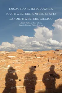 Engaged Archaeology in the Southwestern United States and Northwestern Mexico_cover