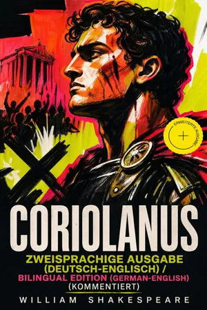 Coriolanus - Zweisprachige Ausgabe (Deutsch-Englisch) / Bilingual edition (German-English) (Kommentiert)