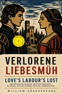 Verlorene Liebesmüh / Love's Labour's Lost - Zweisprachige Ausgabe / Bilingual edition