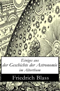 Einiges aus der Geschichte der Astronomie im Alterthum_cover