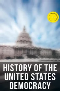 History of the United States Democracy_cover