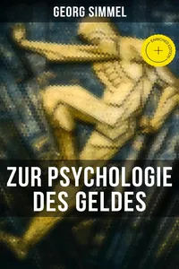 Georg Simmel: Zur Psychologie des Geldes