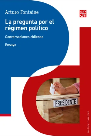 La pregunta por el régimen político