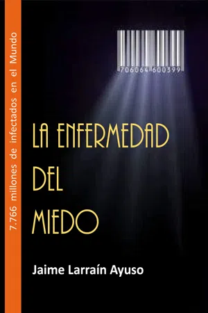 La Enfermedad del Miedo