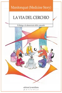 Via del cerchio. Il dialogo e la democrazia della comunità_cover