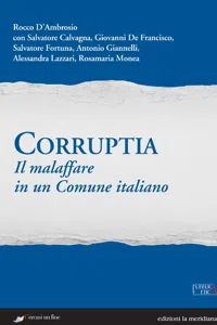 Corruptia. Il malaffare in un Comune italiano_cover