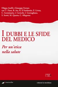 I dubbi e le sfide del medico. Per un'etica nella salute_cover