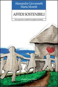 Affidi sostenibili. Nuovi percorsi e modelli di accoglienza familiare_cover