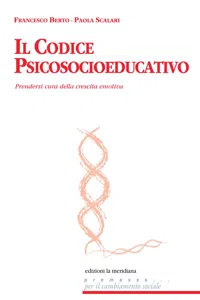 Il codice psicosocioeducativo. Prendersi cura della crescita emotiva_cover