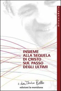 Insieme alla sequela di Cristo sul passo degli ultimi_cover