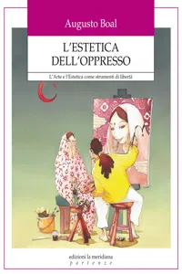 L'estetica dell'oppresso. L'arte e l'estetica come strumenti di libertà_cover