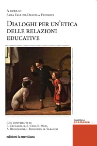 Dialoghi per un'etica delle relazioni educative_cover