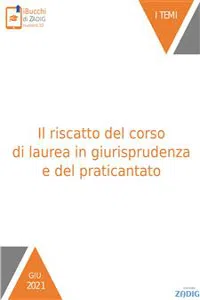 Il riscatto del corso di laurea in giurisprudenza e del praticantato_cover