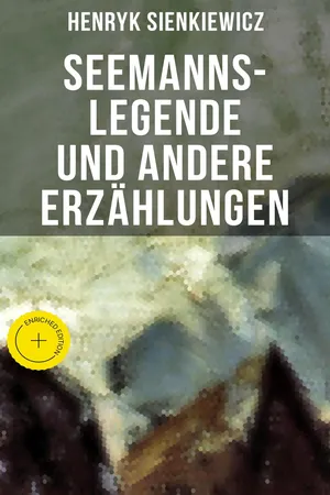Seemanns-Legende und andere Erzählungen