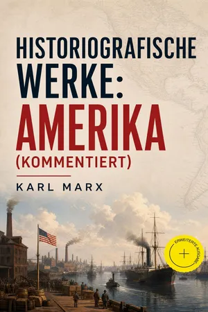 Historiografische Werke: Amerika (Kommentiert)