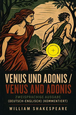 Venus und Adonis / Venus and Adonis - Zweisprachige Ausgabe (Deutsch-Englisch) (Kommentiert)
