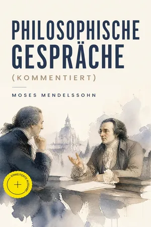 Philosophische Gespräche (Kommentiert)