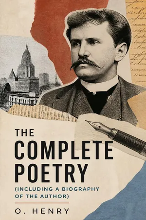 The Complete Poetry (Including a Biography of the Author)