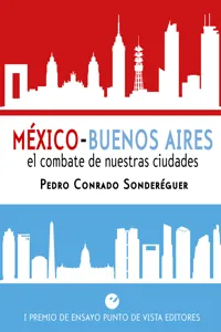 México-Buenos Aires. El combate de nuestras ciudades_cover