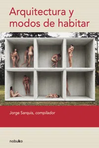 Arquitectura y modos de habitar_cover