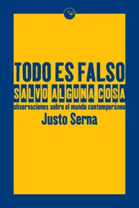 Todo es falso salvo alguna cosa_cover