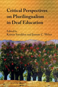 Critical Perspectives on Plurilingualism in Deaf Education_cover