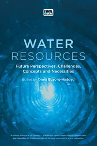 Water Resources: Future Perspectives, Challenges, Concepts and Necessities_cover