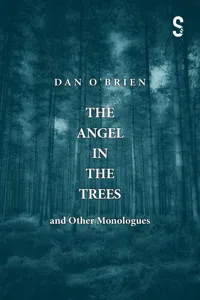 The Angel in the Trees and Other Monologues_cover