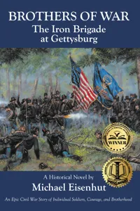 Brothers of War The Iron Brigade at Gettysburg_cover