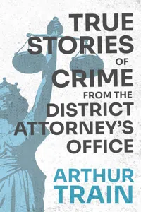 True Stories of Crime from the District Attorney's Office_cover