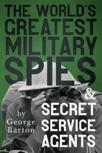 The World's Greatest Military Spies and Secret Service Agents_cover