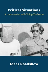 Critical Situations - A Conversation with Philip Zimbardo_cover