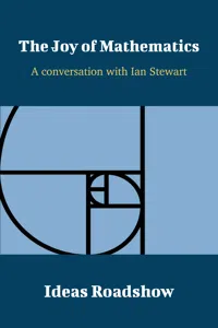 The Joy of Mathematics - A Conversation with Ian Stewart_cover