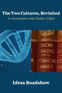 The Two Cultures, Revisited - A Conversation with Stefan Collini_cover