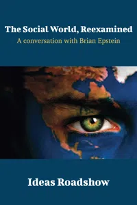 The Social World, Reexamined - A Conversation with Brian Epstein_cover