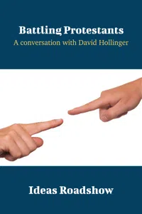 Battling Protestants - A Conversation with David Hollinger_cover