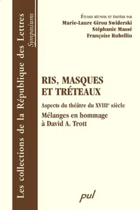 Ris, masques et tréteaux : Aspects du théâtre du XVIIIe..._cover