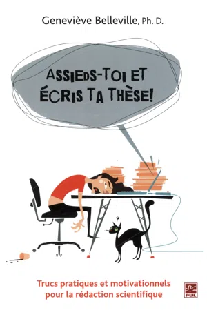 Assieds-toi et écris ta thèse!