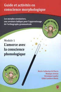 Les morpho-aventuriers - Module 01 : L'amorce avec la conscience phonologique_cover