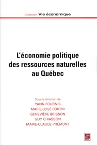 L'économie politique des ressources naturelles au Québec_cover