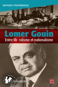 Lomer Gouin : Entre libéralisme et nationalisme_cover