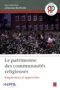 Le patrimoine des communautés religieuses : Empreintes et approches_cover