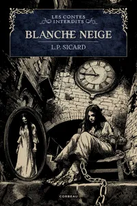 Les Contes interdits - Blanche neige_cover