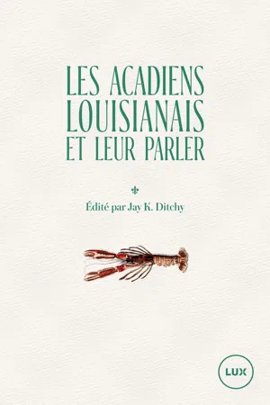 Les Acadiens louisianais et leur parler