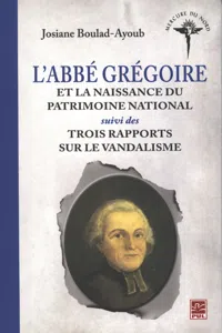 L'abbé Grégoire et la naissance du patrimoine national..._cover