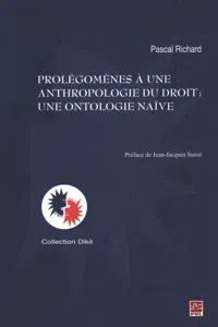 Prolégomènes à une anthropologie du droit : Une ontologie..._cover