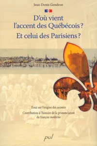 D'où vient l'accent des Québécois? Et celui des Parisiens ?_cover